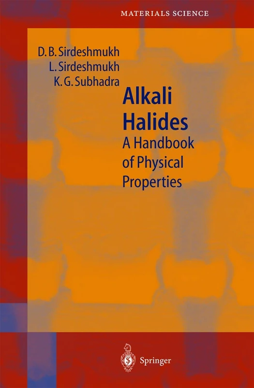 Alkali Halides: A Handbook of Physical Properties: 49 (Springer Series in Materials Science, 49)