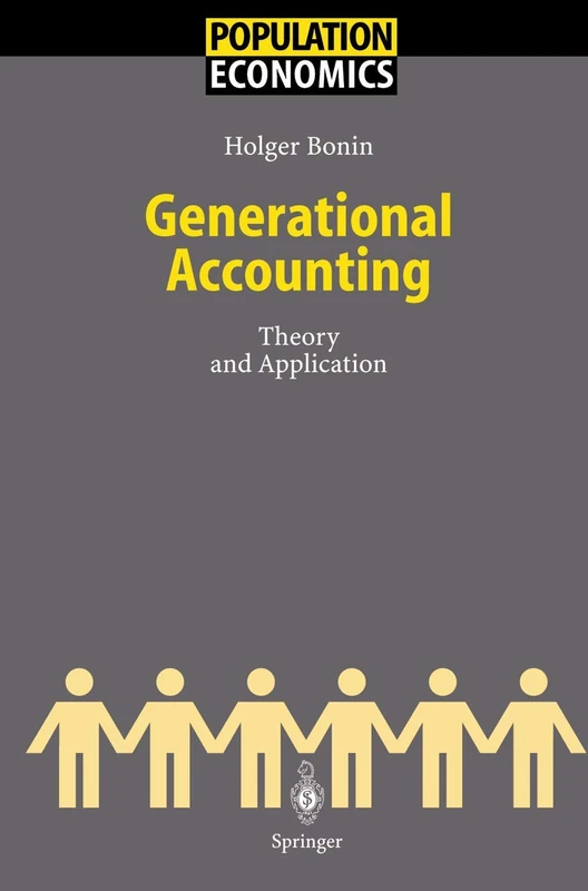 Generational Accounting: Theory and Application (Population Economics)