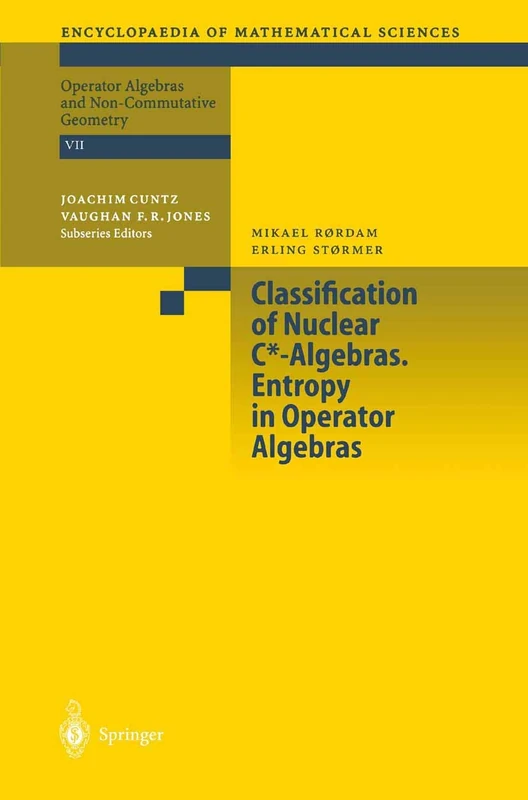 Classification of Nuclear C*-Algebras. Entropy in Operator Algebras: 126 (Encyclopaedia of Mathematical Sciences, 126)