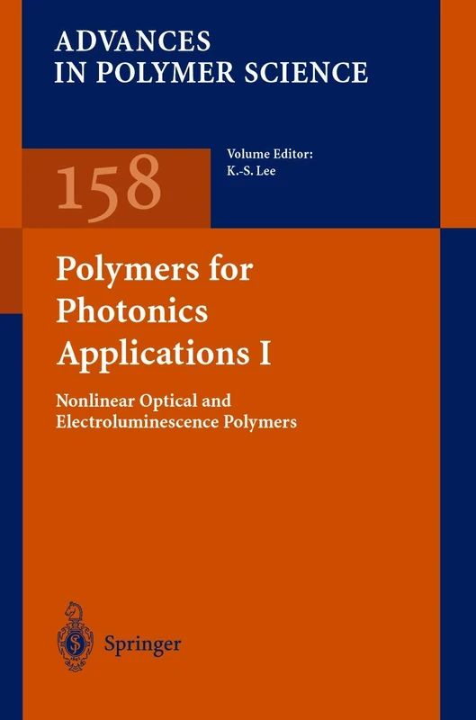 Polymers for Photonics Applications I: 158 (Advances in Polymer Science, 158)