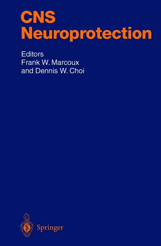 CNS Neuroprotection: 155 (Handbook of Experimental Pharmacology, 155)