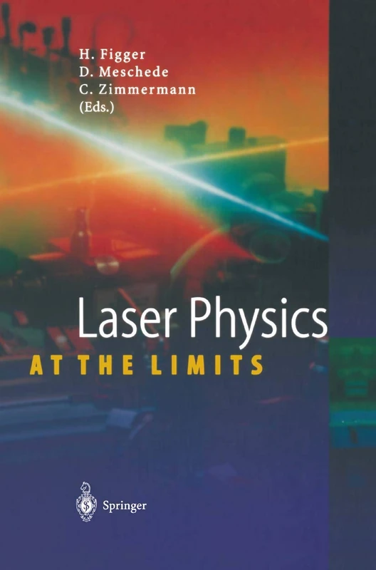 Springer - Laser Physics at the Limits - Science Book