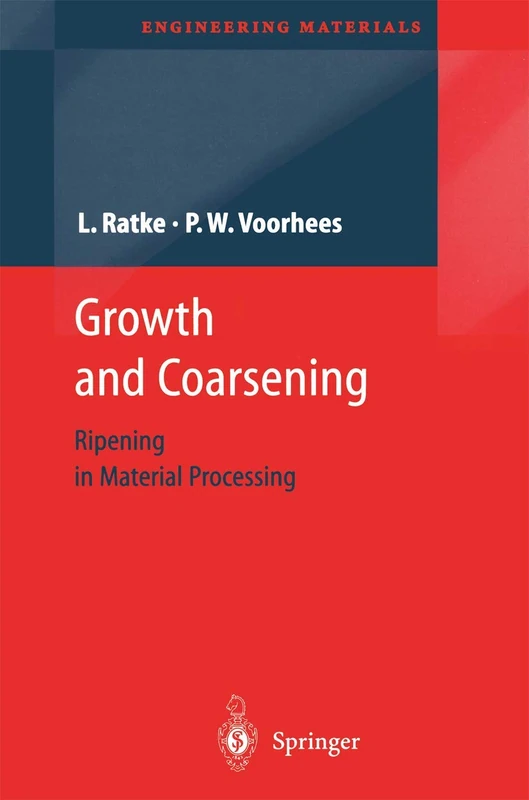 Springer - Growth and Coarsening: Ostwald Ripening Monograph