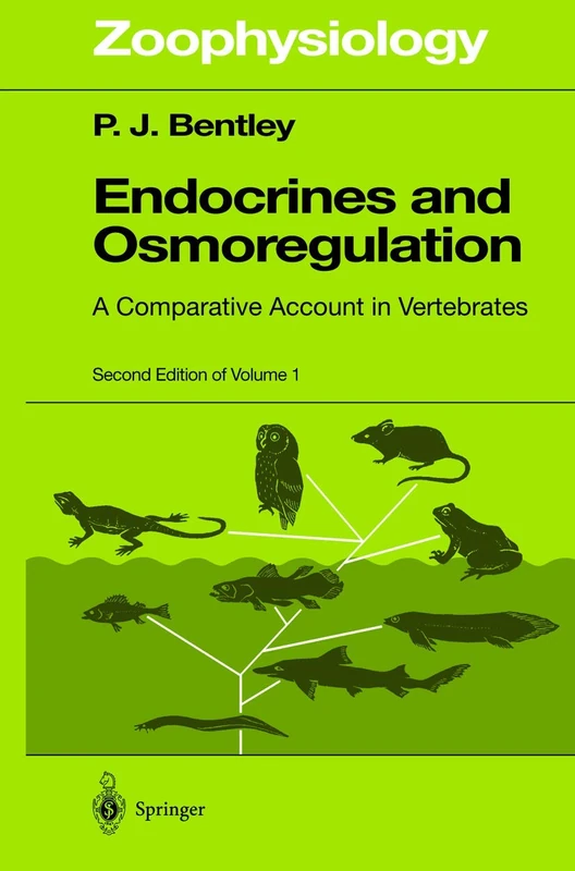 Endocrines and Osmoregulation: A Comparative Account in Vertebrates: 39 (Zoophysiology, 39)