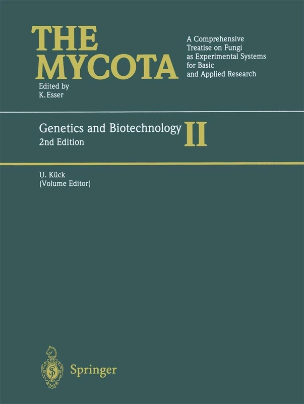 Genetics and Biotechnology (The Mycota): 2