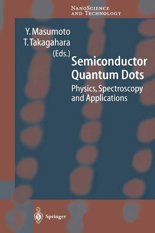 Semiconductor Quantum Dots: Physics, Spectroscopy and Applications (NanoScience and Technology)