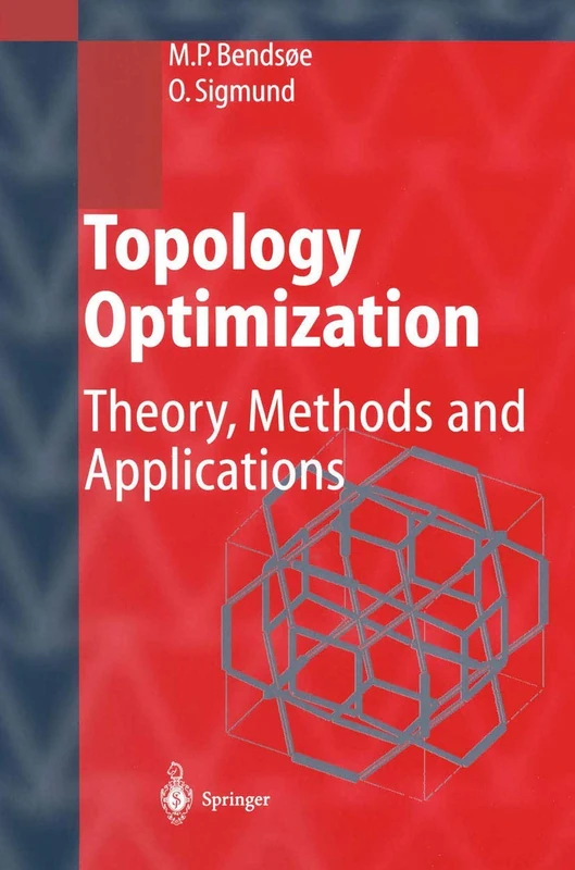 Topology Optimization: Theory, Methods, and Applications