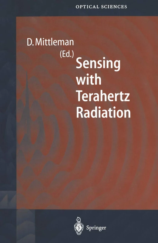 Sensing with Terahertz Radiation: 85 (Springer Series in Optical Sciences, 85)