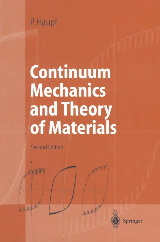 Continuum Mechanics and Theory of Materials (Advanced Texts in Physics)