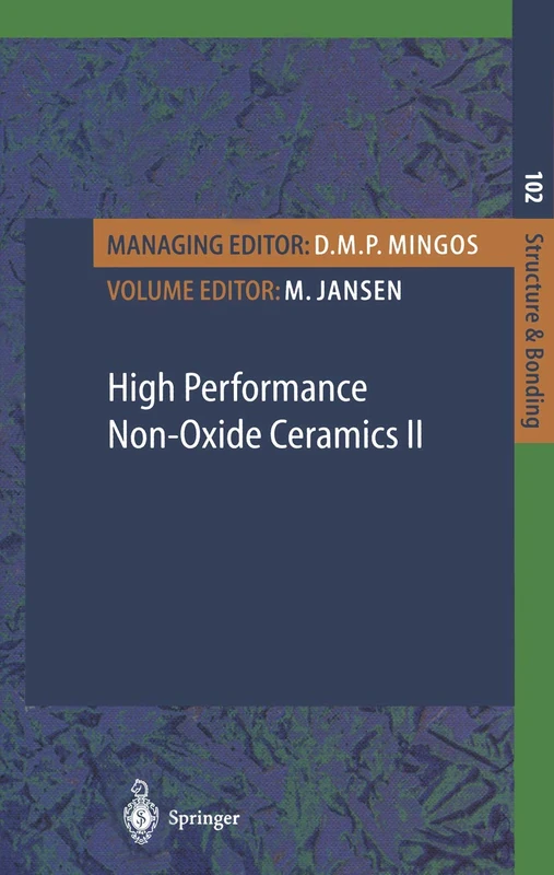 High Performance Non-Oxide Ceramics II: 102 (Structure and Bonding, 102)