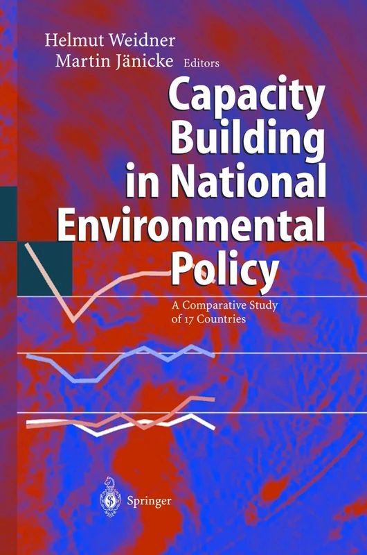Capacity Building in National Environmental Policy: A Comparative Study of 17 Countries - Image 1