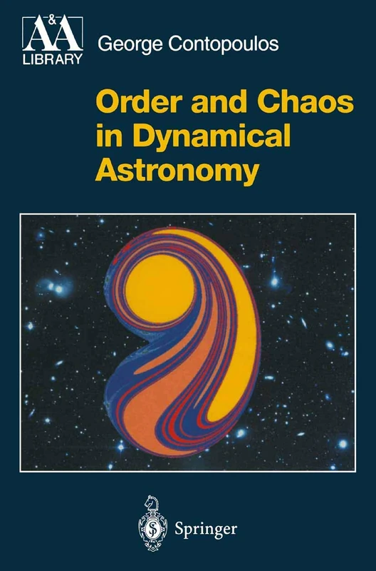 Order and Chaos in Dynamical Astronomy (Astronomy and Astrophysics Library)
