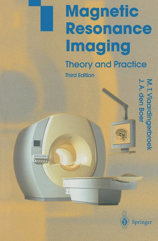 Springer Magnetic Resonance Imaging: Theory and Practice Book