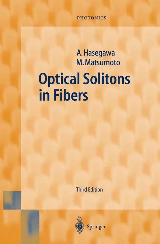 Optical Solitons in Fibers: 9 (Springer Series in Photonics, 9)