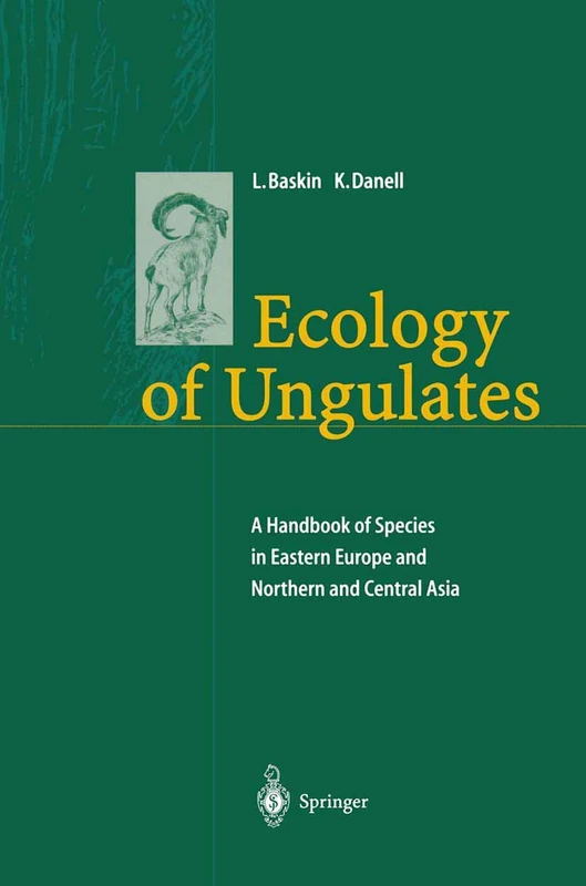 Ecology of Ungulates: A Handbook of Species in Eastern Europe and Northern and Central Asia