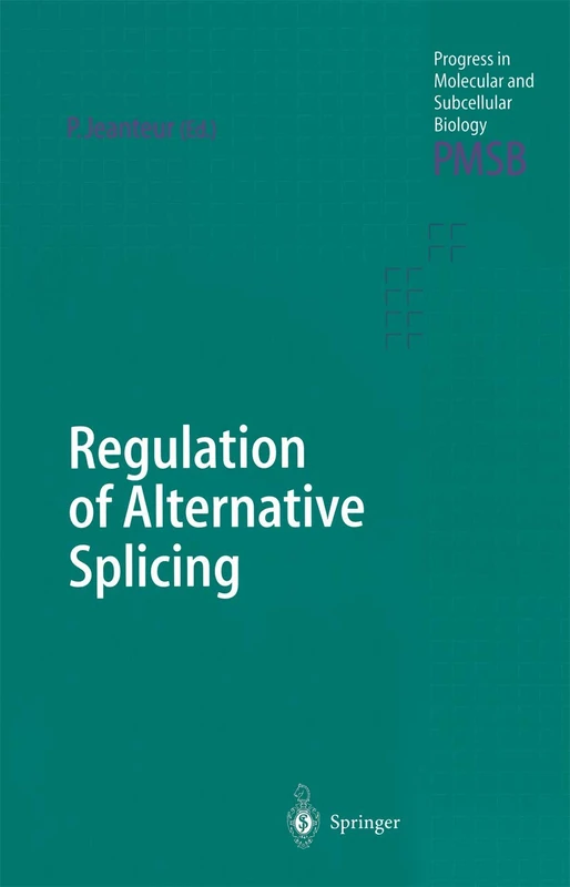 Springer Regulation of Alternative Splicing - Vol 31
