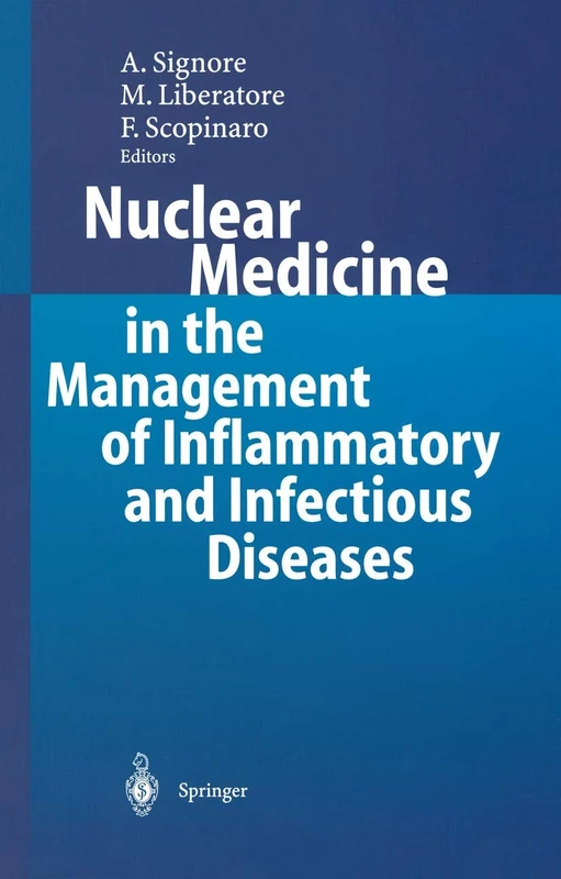Nuclear Medicine in the Management of Inflammatory and Infectious Diseases - Image 1