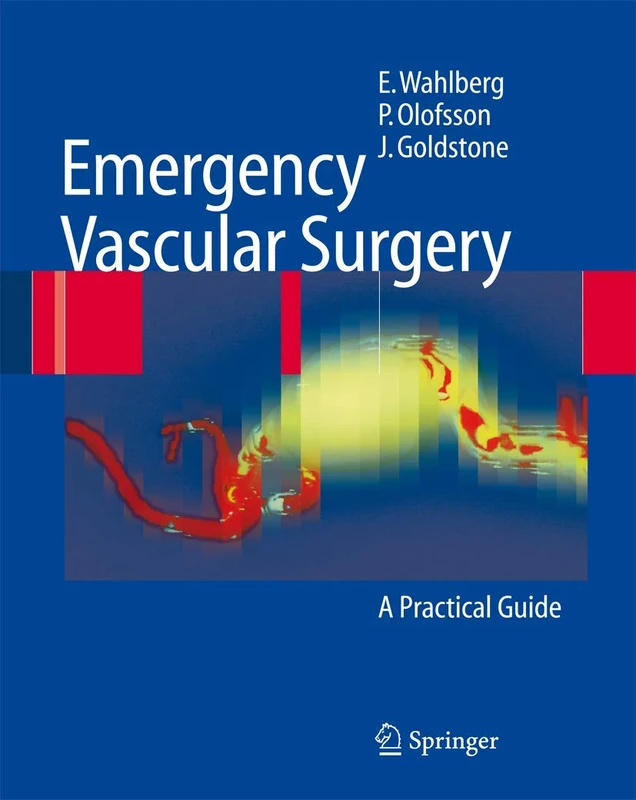 Emergency Vascular Surgery: A Practical Guide