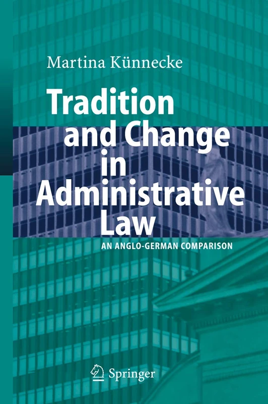 Springer - Tradition and Change in Administrative Law Book