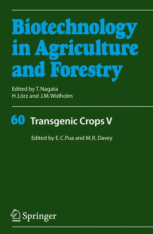 Transgenic Crops V: 60 (Biotechnology in Agriculture and Forestry, 60)