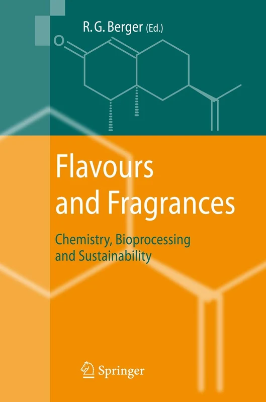 Flavours and Fragrances: Chemistry, Bioprocessing and Sustainability