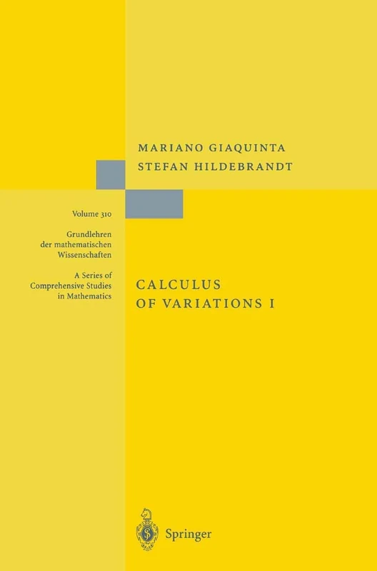 Calculus of Variations I: 310 (Grundlehren der mathematischen Wissenschaften, 310)