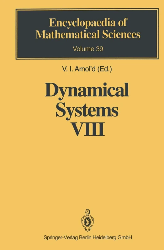 Dynamical Systems VIII: Singularity Theory II. Applications: 39 (Encyclopaedia of Mathematical Sciences, 39)