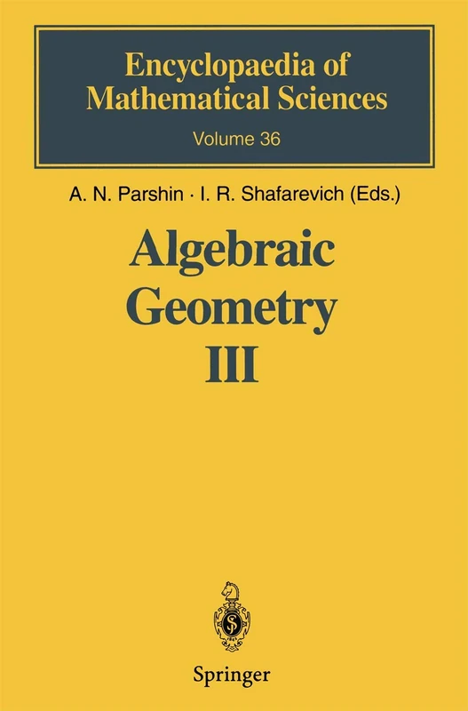 Algebraic Geometry III: Complex Algebraic Varieties Algebraic Curves and Their Jacobians: 36 (Encyclopaedia of Mathematical Sciences, 36)