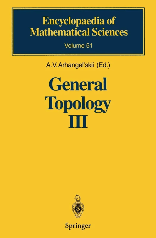 General Topology III: Paracompactness, Function Spaces, Descriptive Theory: 51 (Encyclopaedia of Mathematical Sciences, 51)