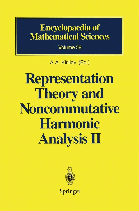 Representation Theory and Noncommutative Harmonic Analysis II: Homogeneous Spaces, Representations and Special Functions: 59 (Encyclopaedia of Mathematical Sciences, 59)