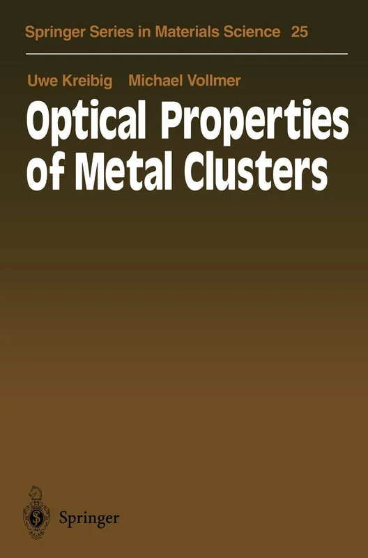 Springer Optical Properties of Metal Clusters - Science Book