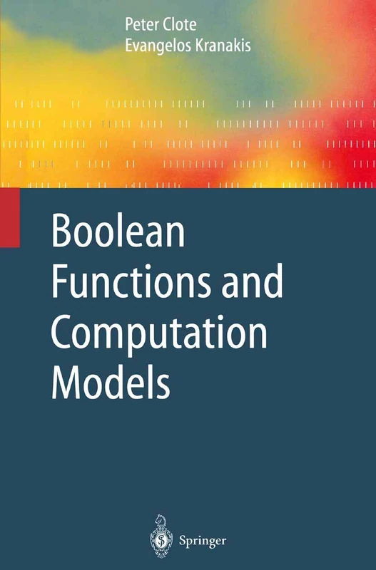 Boolean Functions and Computation Models (Texts in Theoretical Computer Science. An EATCS Series)