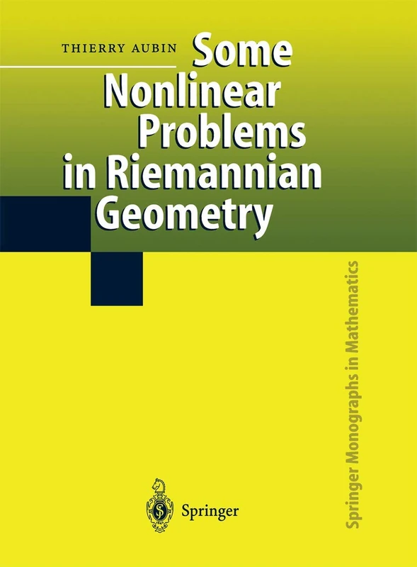 Some Nonlinear Problems in Riemannian Geometry (Springer Monographs in Mathematics)