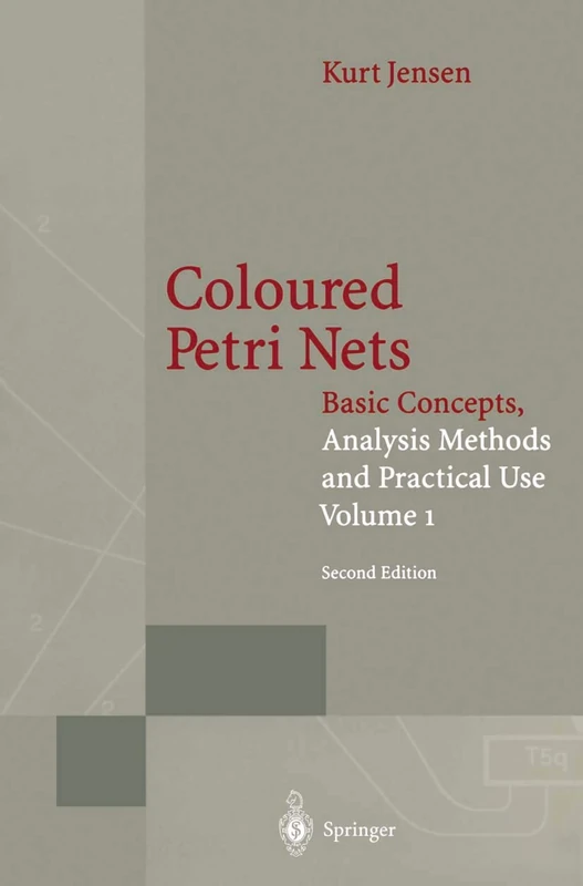 Springer Coloured Petri Nets Volume 1 - Computer Science Book