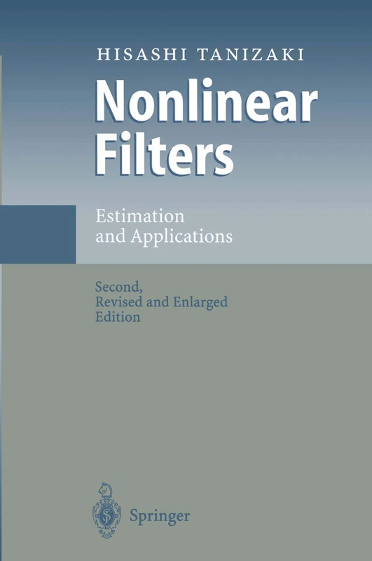 Nonlinear Filters: Estimation and Applications