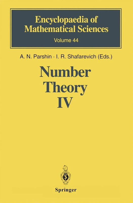 Number Theory IV: Transcendental Numbers: 44 (Encyclopaedia of Mathematical Sciences, 44)