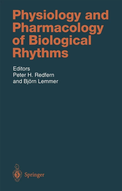 Physiology and Pharmacology of Biological Rhythms: 125 (Handbook of Experimental Pharmacology, 125)