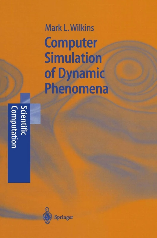 Computer Simulation of Dynamic Phenomena (Scientific Computation)