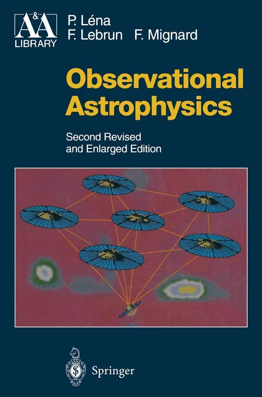 Observational Astrophysics (Astronomy and Astrophysics Library)