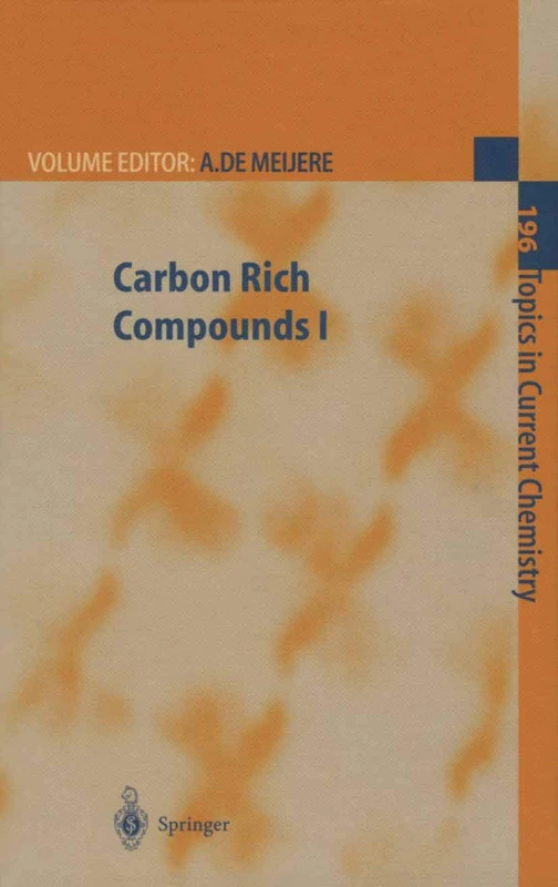 Carbon Rich Compounds I: 196 (Topics in Current Chemistry, 196) - Image 1