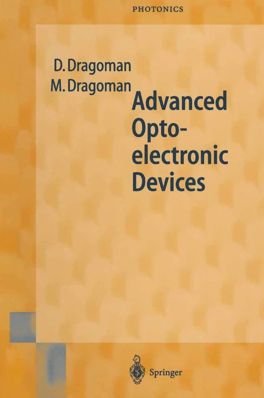 Advanced Optoelectronic Devices: 1 (Springer Series in Photonics)