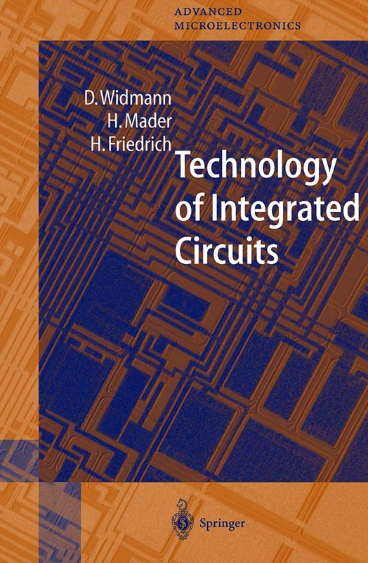Technology of Integrated Circuits: 2 (Springer Series in Advanced Microelectronics, 2) - Image 1