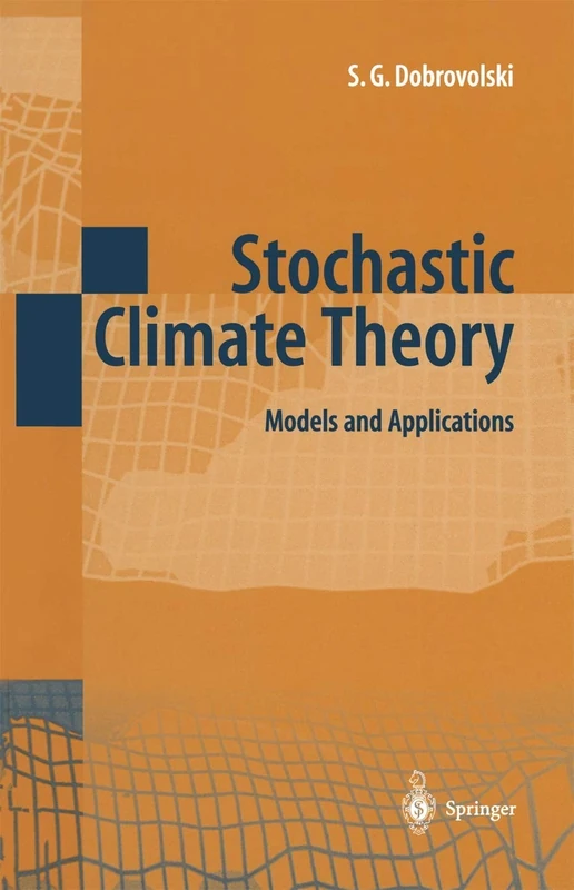Stochastic Climate Theory: Models and Applications