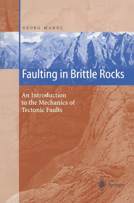 Springer - Faulting in Brittle Rocks: Tectonic Fault Mechanics - Image 1