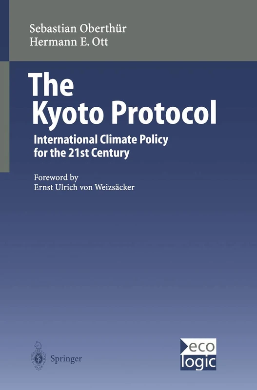 Springer - The Kyoto Protocol: International Climate Policy