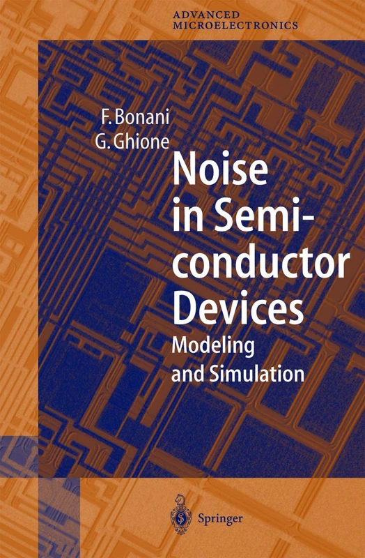 Noise in Semiconductor Devices: Modeling and Simulation: 7 (Springer Series in Advanced Microelectronics, 7) - Image 1