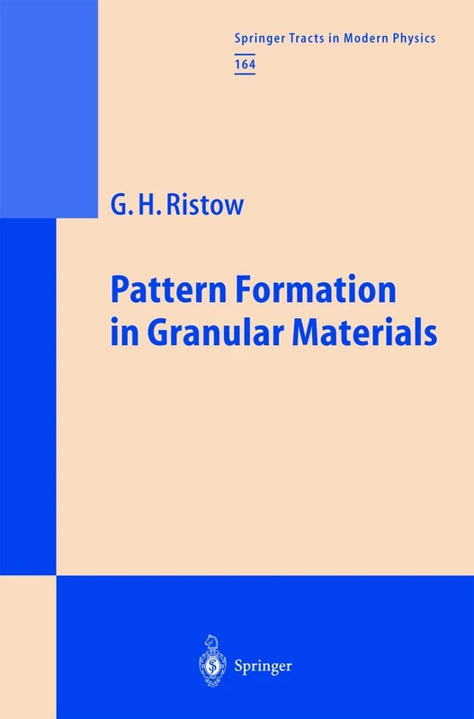 Pattern Formation in Granular Materials: 164 (Springer Tracts in Modern Physics, 164)