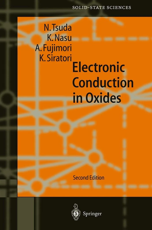 Electronic Conduction in Oxides: 94 (Springer Series in Solid-State Sciences, 94)