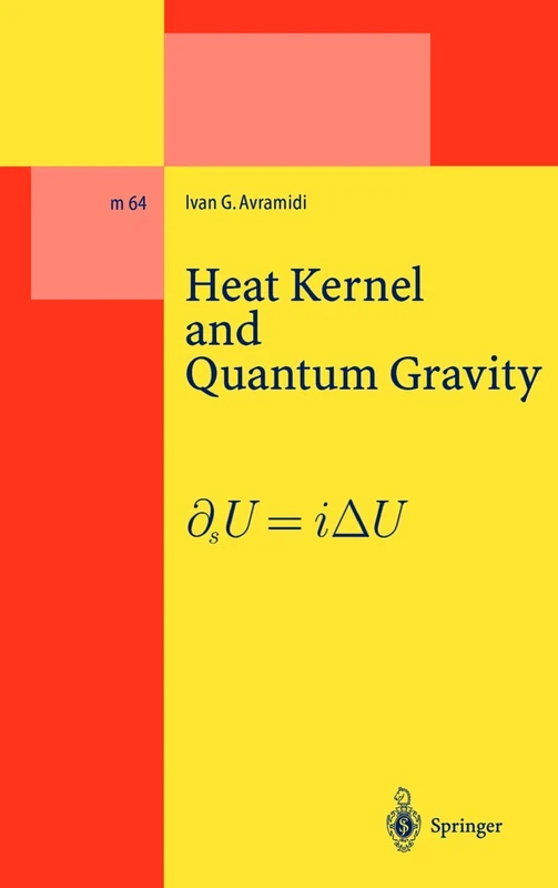 Heat Kernel and Quantum Gravity: 64 (Lecture Notes in Physics Monographs, 64)