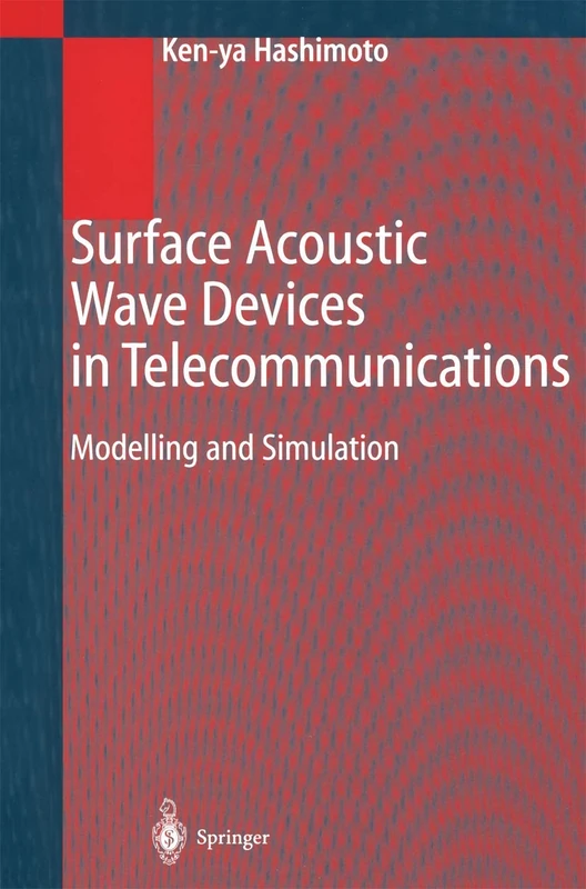 Springer - Surface Acoustic Wave Devices in Telecommunications